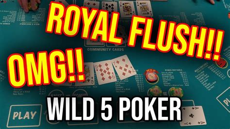 poker 5 of a kind or royal flush